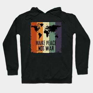 Make Peace Not War World Map Hoodie